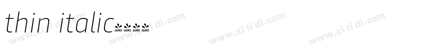 thin italic字体转换 thin italic字体转换